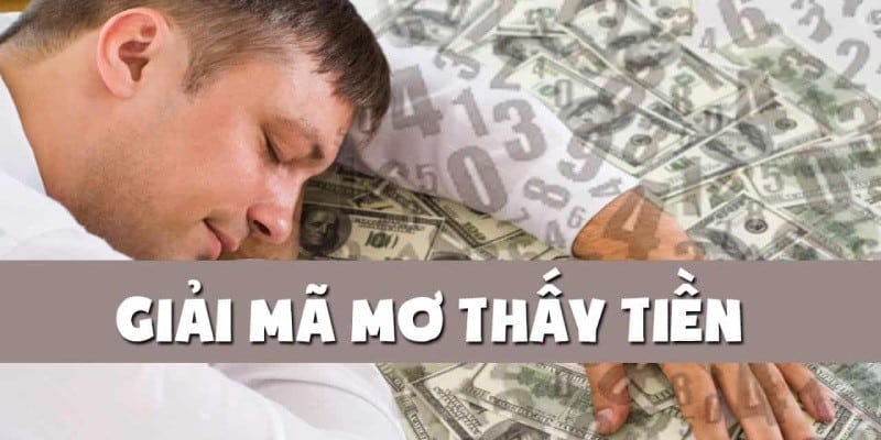 Jun88 Giải Mã Giấc Mơ Thấy Tiền